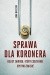 Sprawa dla koronera. Kulisy zawodu, który codziennie spotyka śmierć