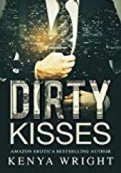 Okładka książki Dirty Kisses: Interracial Russian Mafia Romance Kenya Wright
