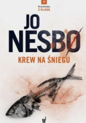 Okładka książki Krew na śniegu Jo Nesbø