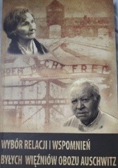 Okładka książki Wybór relacji i wspomnień byłych więźniów obozu Auschwitz Maria Martyniak