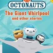 Okładka książki Octonauts: The Giant Whirlpool and Other Stories Michael C. Murphy, Vicki Wong