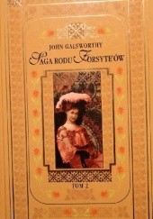 Okładka książki Saga rodu Forsyte'ów. Tom 2 John Galsworthy