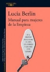 Okładka książki Manual para mujeres de la limpieza Lucia Berlin