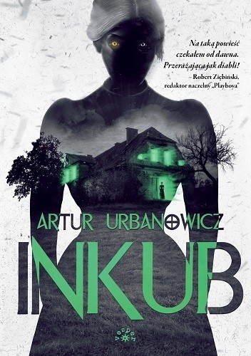 Okładka książki Inkub Artur Urbanowicz