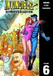 Okładka książki Invincible- Ultimate Collection Vol.6 Robert Kirkman, Ryan Ottley