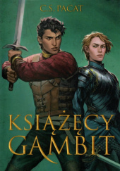 Okładka książki Książęcy gambit C.S. Pacat