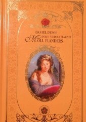 Okładka książki Dole i niedole sławnej Moll Flanders Daniel Defoe