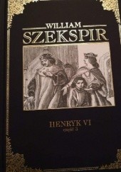 Okładka książki Henryk VI. Część III William Shakespeare