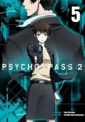 Okładka książki Psycho-Pass 2 #5 Akira Amano, Saru Hashino, Gen Urobuchi