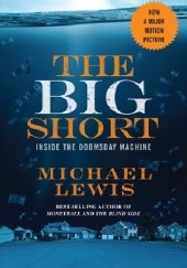 Okładka książki The Big Short. Inside the Doomsday Machine Michael Lewis