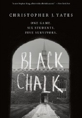 Okładka książki Black Chalk Christopher J. Yates