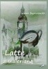 Okładka książki Latte z walerianą Wanda Szymanowska