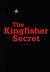 Okładka książki The Kingfisher Secret autor nieznany