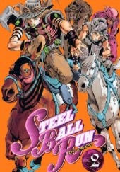 Steel Ball Run 02 - First Stage: 15,000 Meters