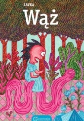 Okładka książki Wąż Katarzyna Zawadka