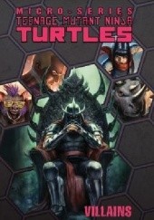 Teenage Mutant Ninja Turtles- Micro- Series: Villains Vol.2
