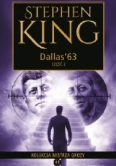 Okładka książki Dallas '63 cz.2 Stephen King