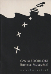 Okładka książki Gwiazdobloki Bartosz Muszyński
