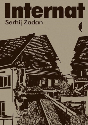 Okładka książki Internat Serhij Żadan