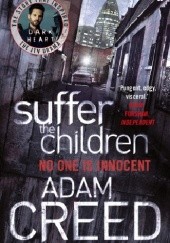 Okładka książki Suffer the Children Adam Creed
