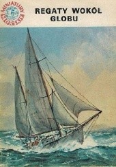 Okładka książki Regaty wokół globu Krzysztof Baranowski (żeglarz)