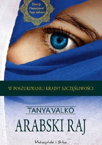Okładka książki Arabski raj Tanya Valko