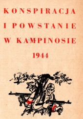 Okładka książki Konspiracja i Powstanie w Kampinosie Józef Krzyczkowski
