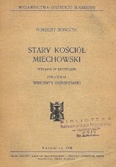 Okładka książki Stary kościół miechowski Norbert Bonczyk