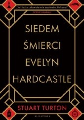 Okładka książki Siedem śmierci Evelyn Hardcastle