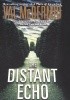 The Distant Echo