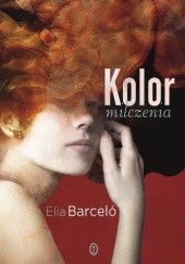 Okładka książki Kolor milczenia Elia Barceló