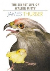 Okładka książki The Secret Life of Walter Mitty James Thurber