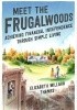 Okładka książki Meet the Frugalwoods: Achieving Financial Independence Through Simple Living Elizabeth Willard Thames