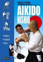 Okładka książki Aikido Nishio Yoshiharu Hosoda, Andrzej Szubert