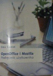Okładka książki OpenOffice i Mozilla. Podręcznik użytkownika Ewa Gawin