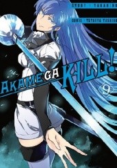 Okładka książki Akame ga Kill! #9 Takahiro, Tetsuya Tashiro