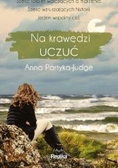 Okładka książki Na krawędzi uczuć Anna Partyka-Judge