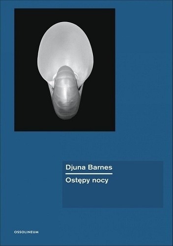 Okładka książki Ostępy nocy Djuna Barnes