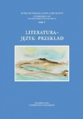 Okładka książki Literatura – Język – Przekład Hanna Dymel-Trzebiatowska, Maria Sibińska