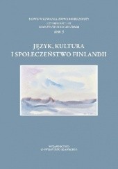Okładka książki Język, kultura i społeczeństwo Finlandii Katarzyna Wojan