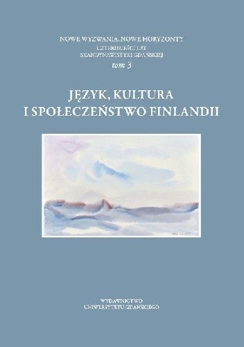 Okładki książek z serii Nowe Wyzwania, Nowe Horyzonty. Czterdzieści Lat Skandynawistyki Gdańskiej