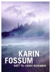 Okładka książki Natt til fjerde november Karin Fossum