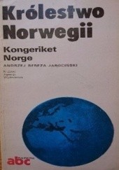 Okładka książki Królestwo Norwegii / Kongeriket Norge Andrzej Bereza-Jarociński
