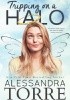 Okładka książki Tripping on a Halo Alessandra Torre