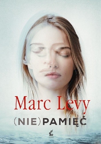 Okładka książki (Nie)pamięć Marc Levy