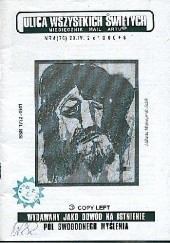 Okładka książki Ulica Wszystkich Świętych. Miesięcznik mail artu. Wydawany jako dowód na istnienie pól swobodnego myślenia / nr 4 (76) 2006 autora praca zbiorowa, 17320941