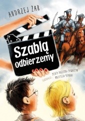 Okładka książki Szablą odbierzemy Andrzej Żak