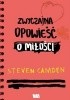 Okładka książki Zwyczajna opowieść o miłości Steven Camden