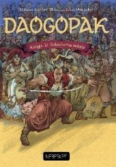 Okładka książki Daogopak. Księga druga: Szlachetna miłość Oleksij Czebykin, Oleg Kołow, Maksym Prasołow