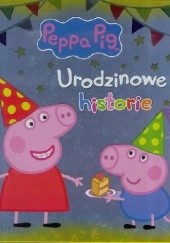 Okładka książki Peppa Pig. Urodzinowe przyjęcie praca zbiorowa